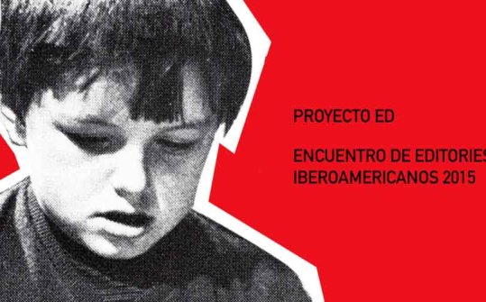 Proyecto Ed. Encuentro de Editores Iberoamericanos 2015